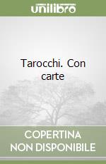 Tarocchi. Con carte libro