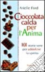 Cioccolata calda per l'anima