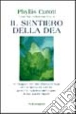 Il sentiero della dea libro