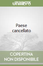 Paese cancellato