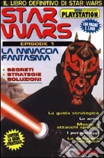 Star wars. Vol. 1: La minaccia fantasma. libro