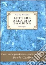 Lettere alla mia bambina libro