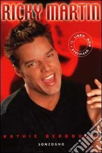 Ricky Martin. Il libro non ufficiale libro