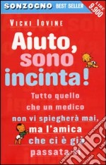 Aiuto, sono incinta! libro