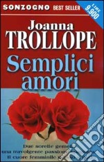 Semplici amori libro