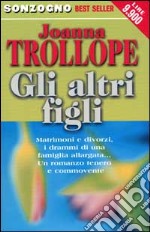 Gli altri figli libro