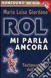 Rol mi parla ancora. Testimonianze dall'aldilà libro