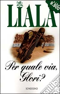 Per quale via, Glori?