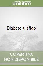 Diabete ti sfido