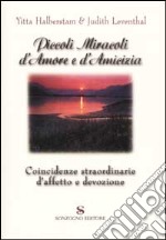 Piccoli miracoli d'amore e d'amicizia