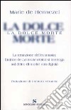 La dolce morte libro