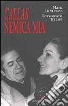 Callas nemica mia libro