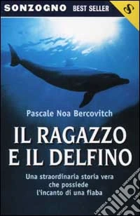 Il ragazzo e il delfino libro
