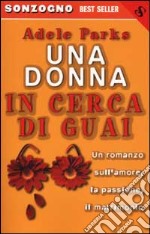 Una donna in cerca di guai libro