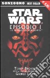 Star wars. Episodio 1. La minaccia fantasma libro