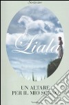 Un altare per il mio sogno libro di Liala