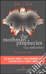 The Mothman prophecies. Voci dall'ombra