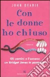 Con le donne ho chiuso libro