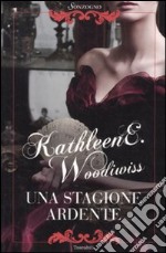 Una stagione ardente libro