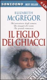 Il figlio dei ghiacci libro