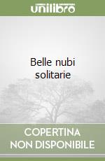 Belle nubi solitarie libro