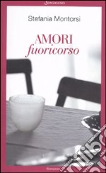 Amori fuoricorso libro