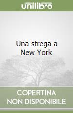 Una strega a New York