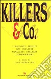 Killers & Co. I racconti inediti dei migliori giallisti italiani libro