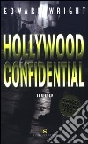 Hollywood Confidential libro