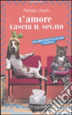 L'amore lascia il segno libro