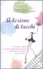 A lezione di tacchi libro