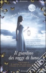 Il giardino dei raggi di luna libro