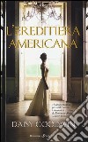 L'ereditiera americana libro