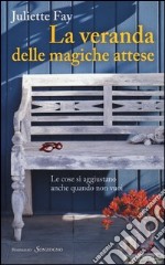 La veranda delle magiche attese libro