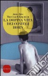 La doppia vita dei coniugi Horn libro