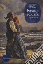 Jeremy Poldark. La saga di Poldark. Vol. 3 libro