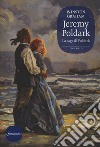 Jeremy Poldark. La saga di Poldark. Vol. 3 libro