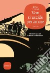 Non si uccide per amore libro