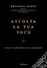 Ascolta la tua voce libro