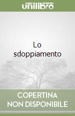 Lo sdoppiamento libro