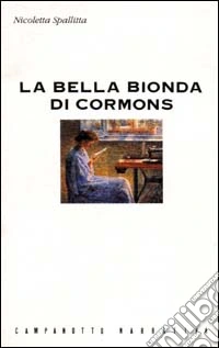 La bella bionda di Cormons libro