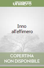 Inno all'effimero