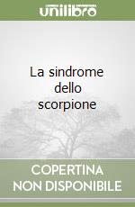 La sindrome dello scorpione libro