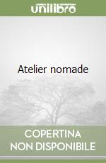 Atelier nomade libro