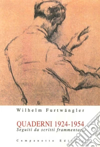 Quaderni (1924-1954)-Scritti frammentari libro