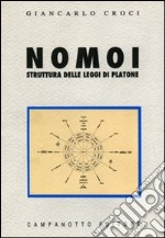 Nomoi. Struttura delle leggi di Platone libro