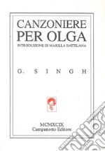 Canzoniere per Olga. Testo inglese a fronte libro