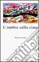L'ombra sulla cima