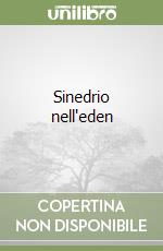 Sinedrio nell'eden