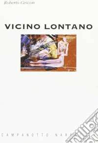Vicino lontano